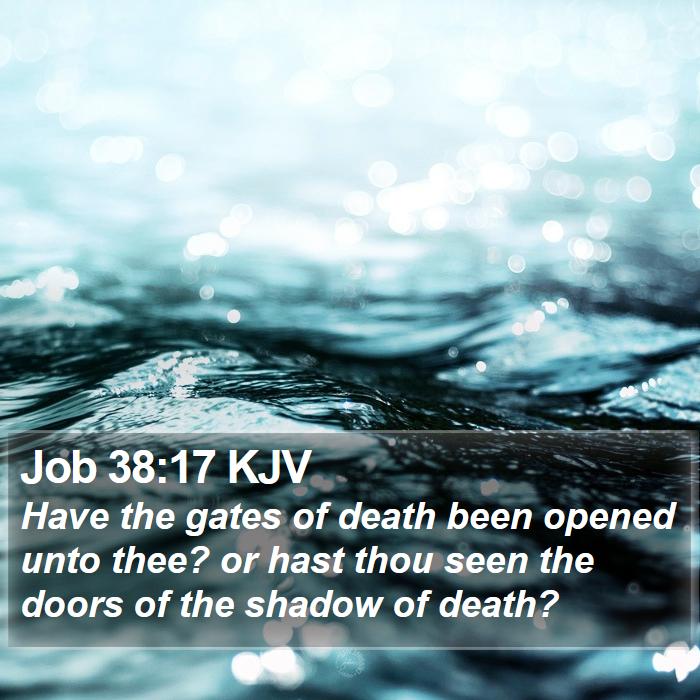 Job 38:17 KJV Bible Study