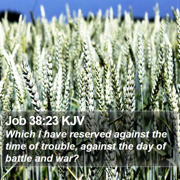 Job 38:23 KJV Bible Study