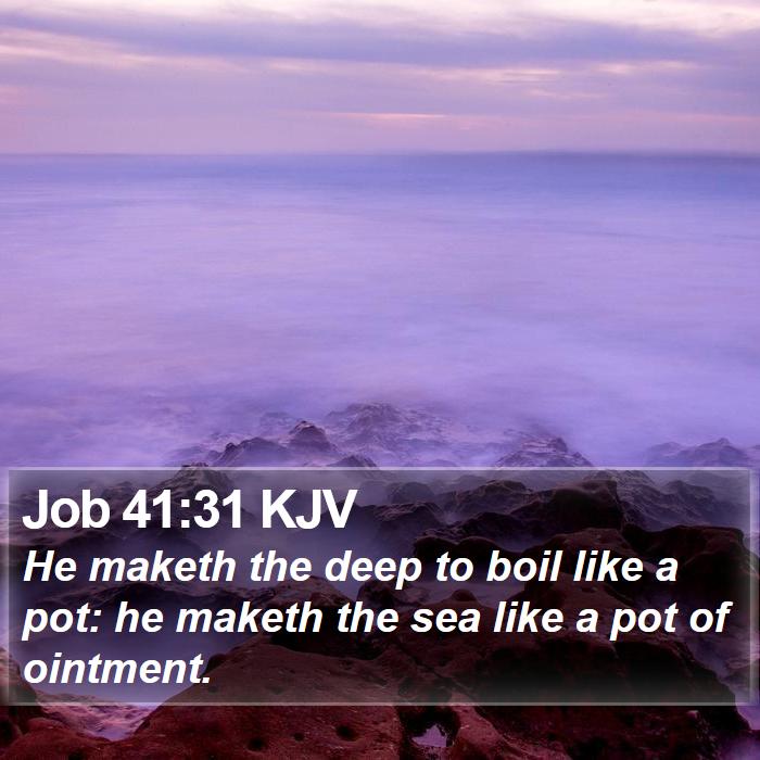 Job 41:31 KJV Bible Study