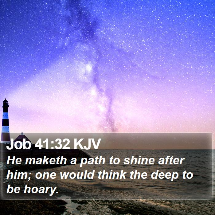 Job 41:32 KJV Bible Study