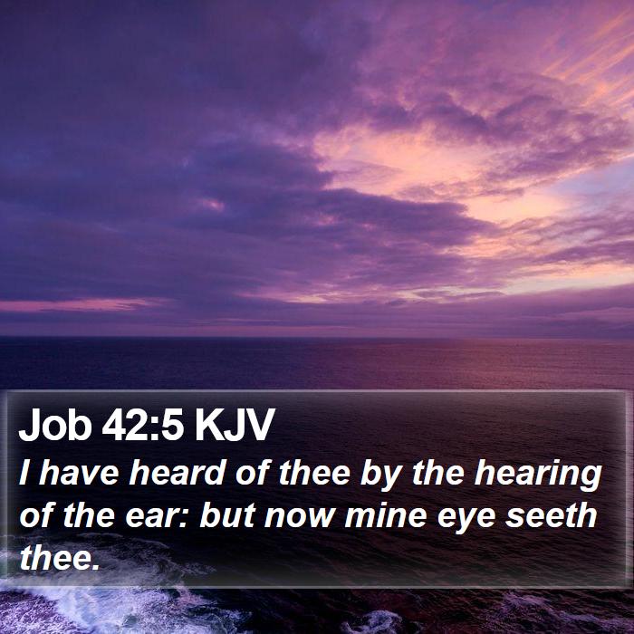 Job 42:5 KJV Bible Study