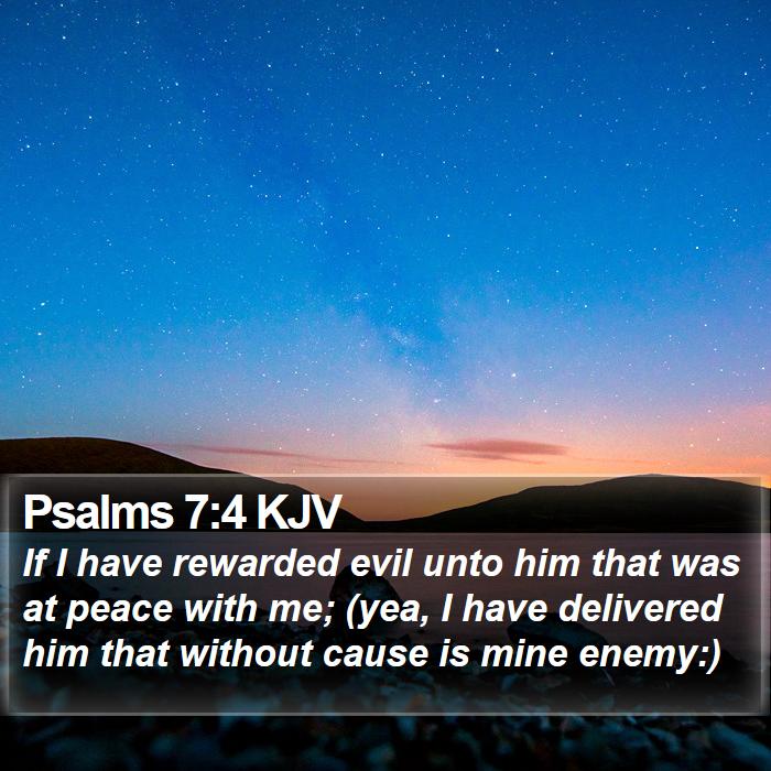 Psalms 7:4 KJV Bible Study