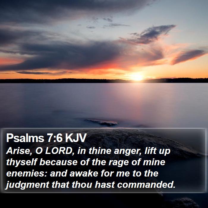 Psalms 7:6 KJV Bible Study