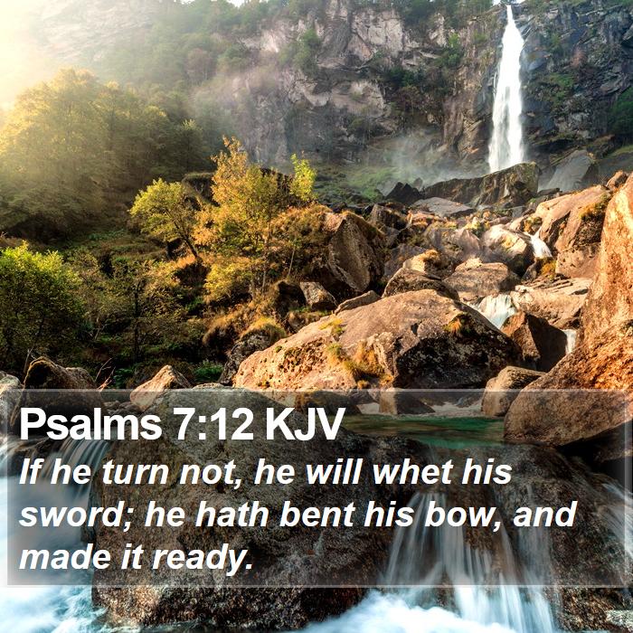 Psalms 7:12 KJV Bible Study