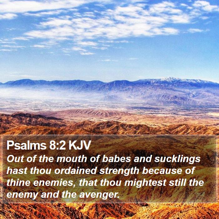 Psalms 8:2 KJV Bible Study