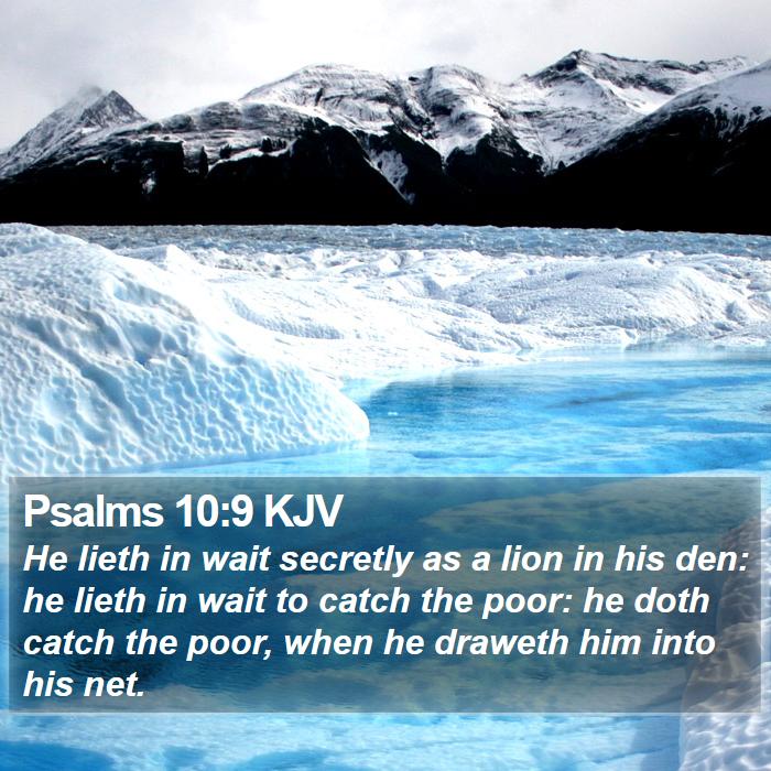 Psalms 10:9 KJV Bible Study