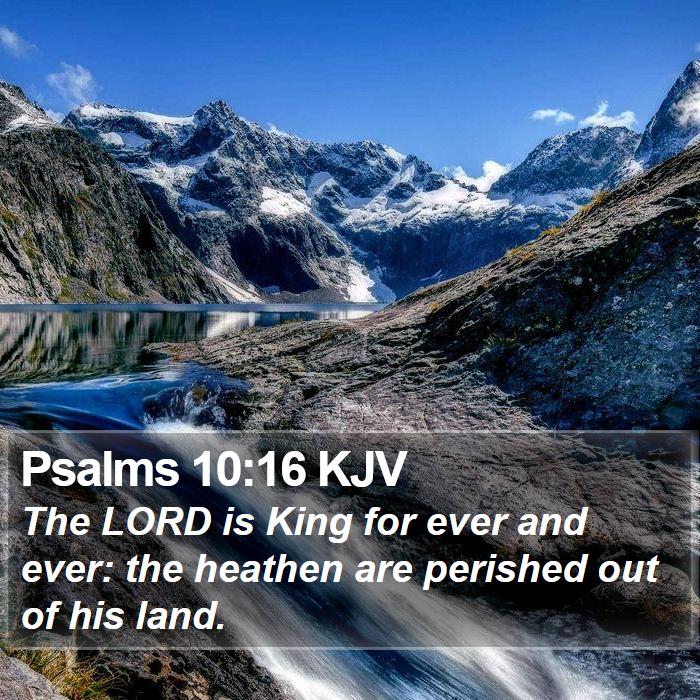 Psalms 10:16 KJV Bible Study