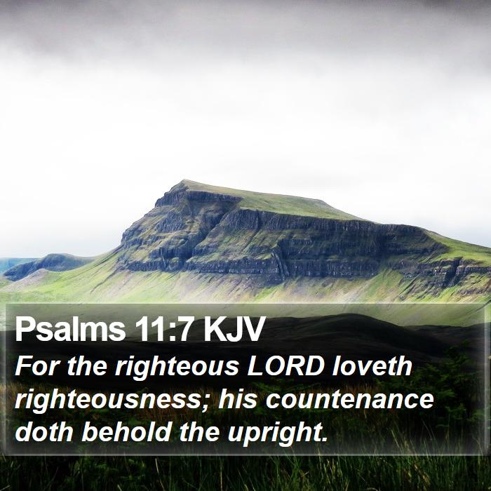 Psalms 11:7 KJV Bible Study