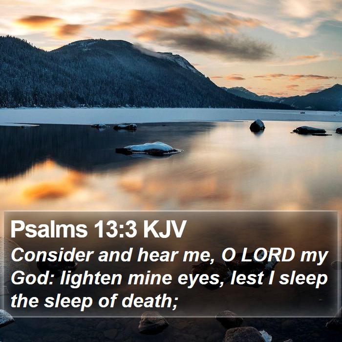 Psalms 13:3 KJV Bible Study