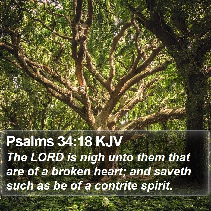 Psalms 34:18 KJV Bible Study