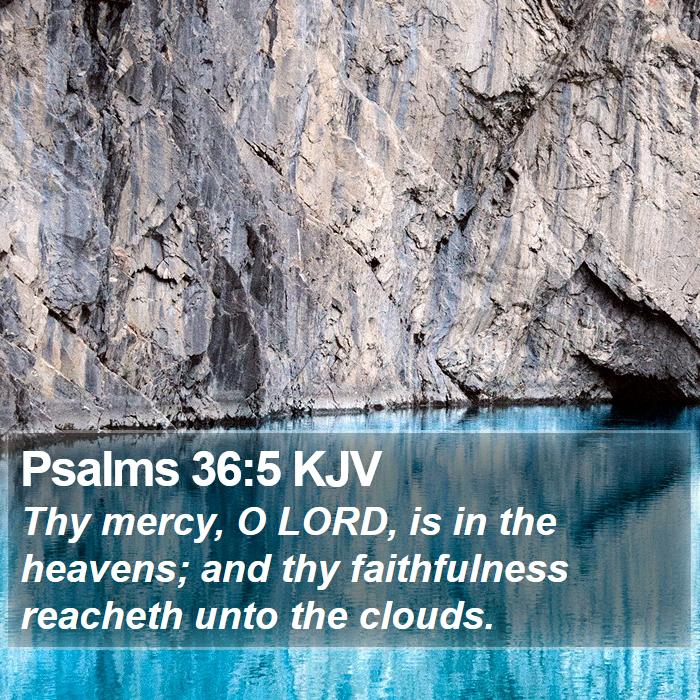 Psalms 36:5 KJV Bible Study