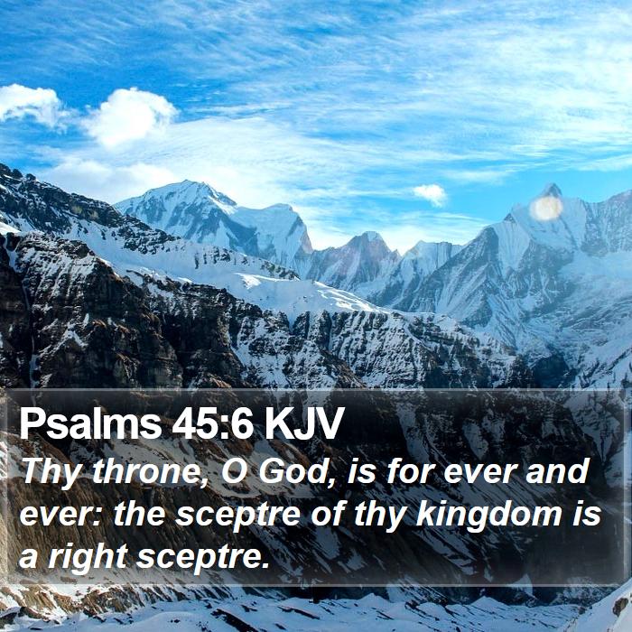 Psalms 45:6 KJV Bible Study