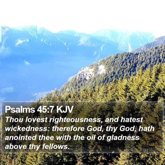 Psalms 45:7 KJV Bible Study