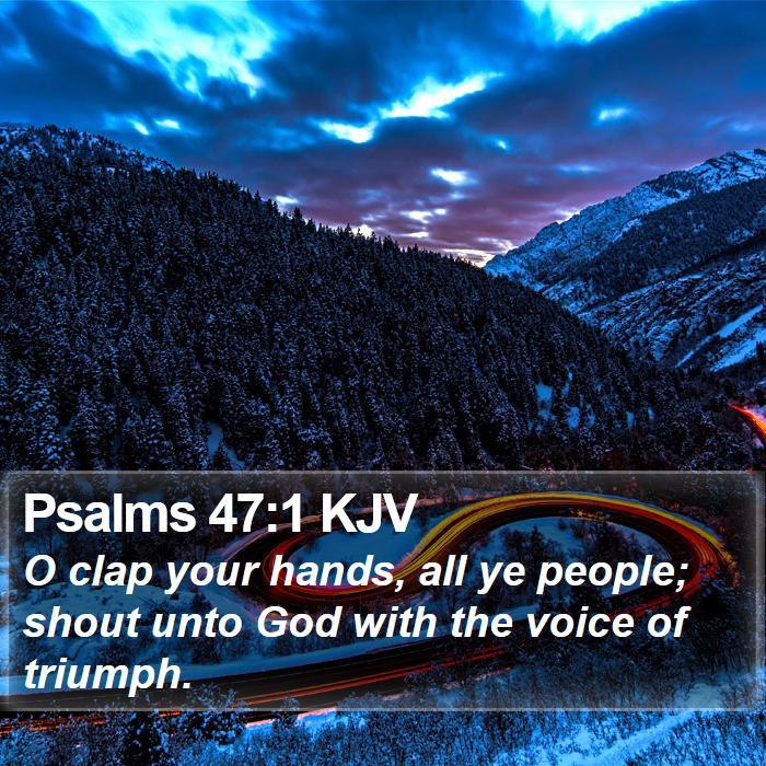 Psalms 47:1 KJV Bible Study