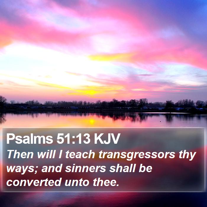 Psalms 51:13 KJV Bible Study