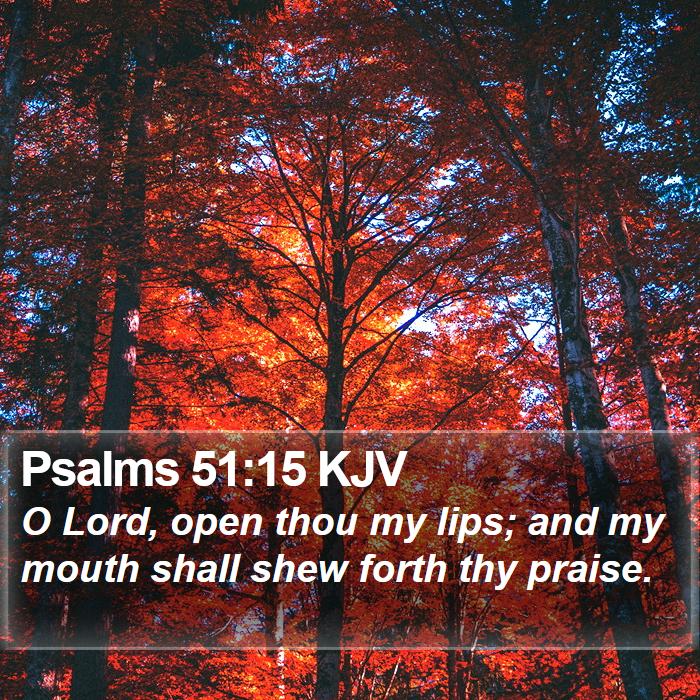 Psalms 51:15 KJV Bible Study