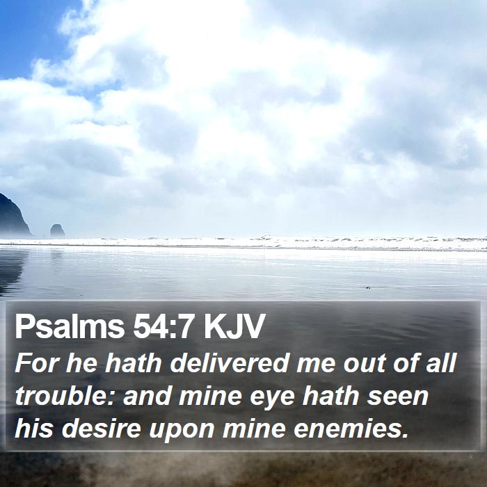 Psalms 54:7 KJV Bible Study