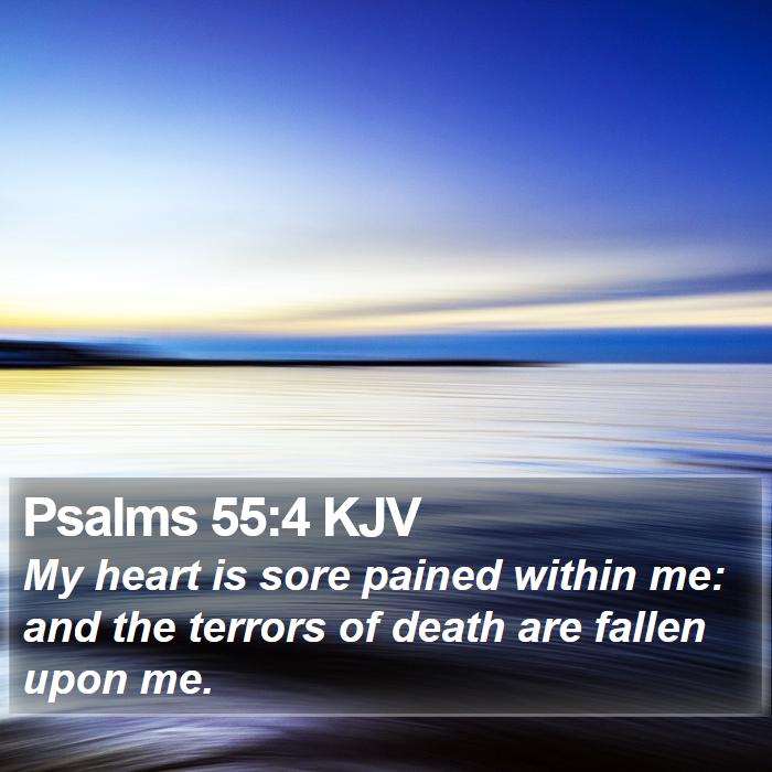 Psalms 55:4 KJV Bible Study