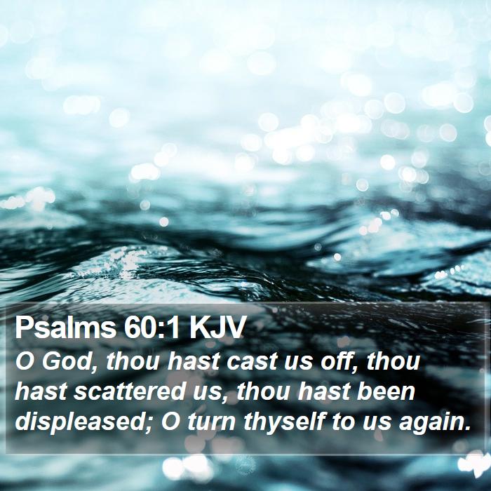 Psalms 60:1 KJV Bible Study