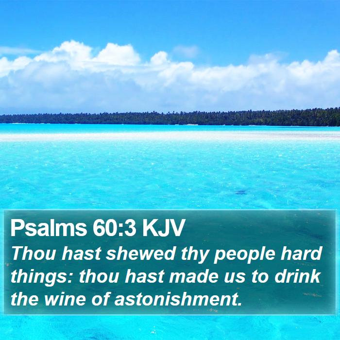 Psalms 60:3 KJV Bible Study