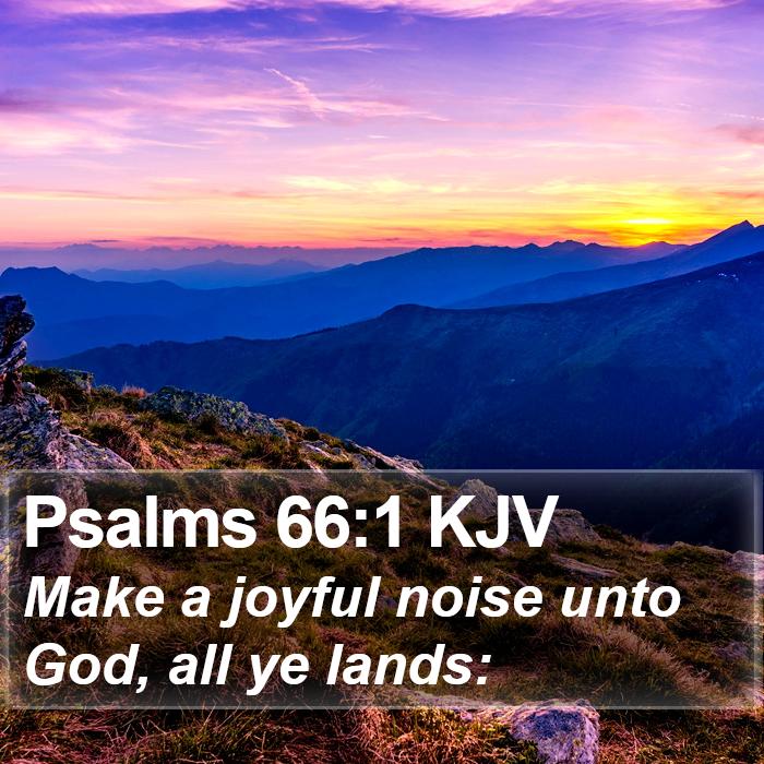 Psalms 66:1 KJV Bible Study