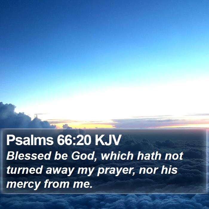 Psalms 66:20 KJV Bible Study