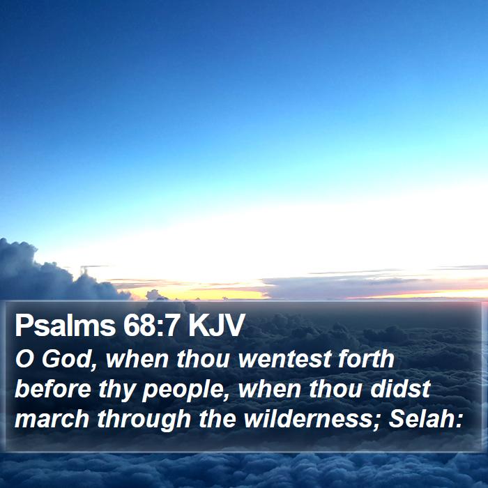 Psalms 68:7 KJV Bible Study