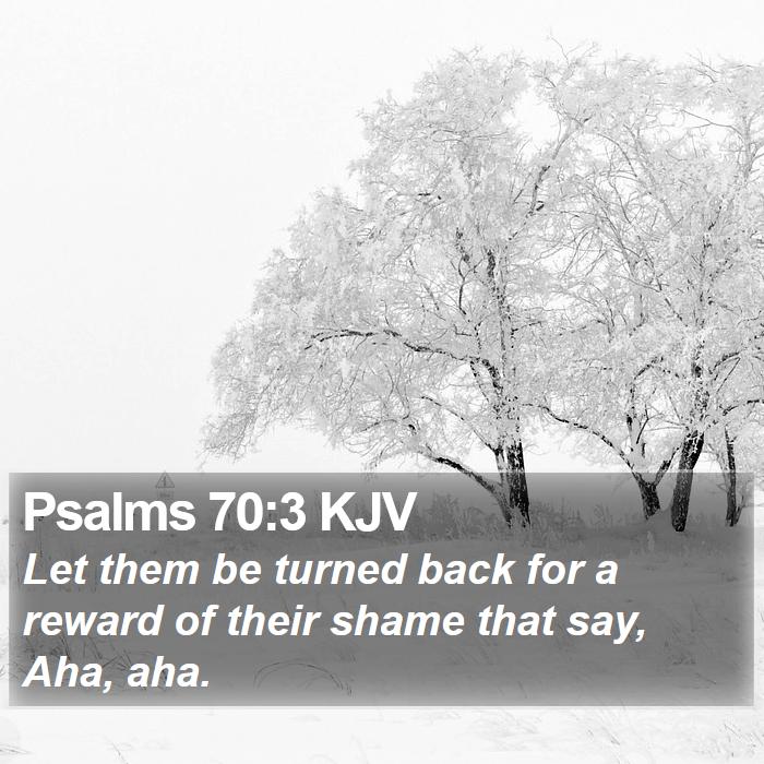 Psalms 70:3 KJV Bible Study