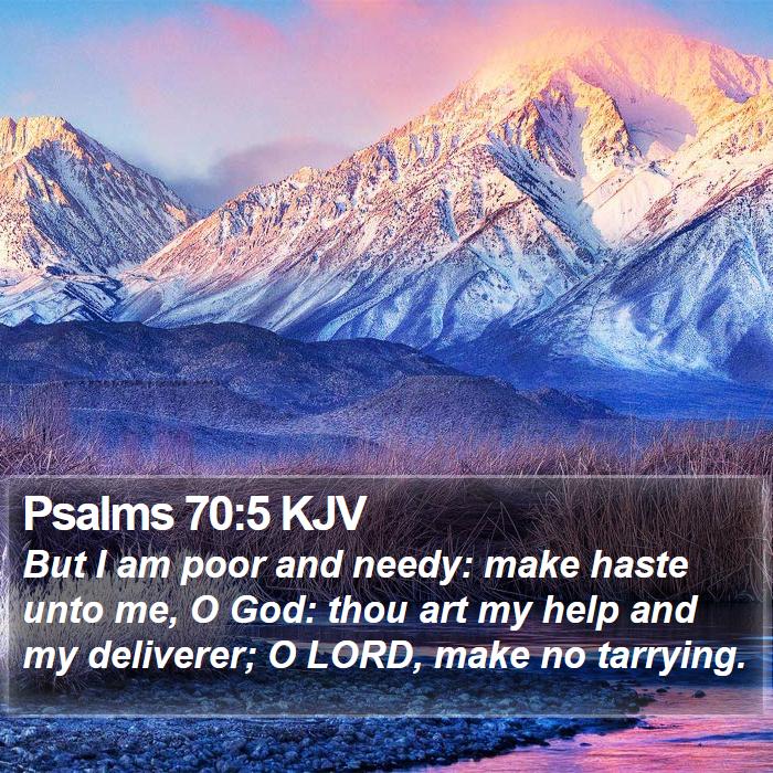 Psalms 70:5 KJV Bible Study