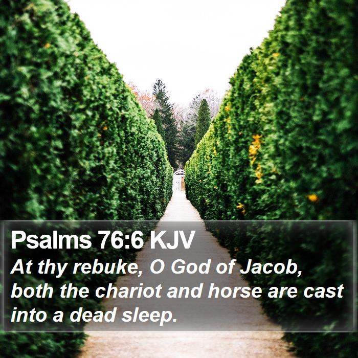 Psalms 76:6 KJV Bible Study