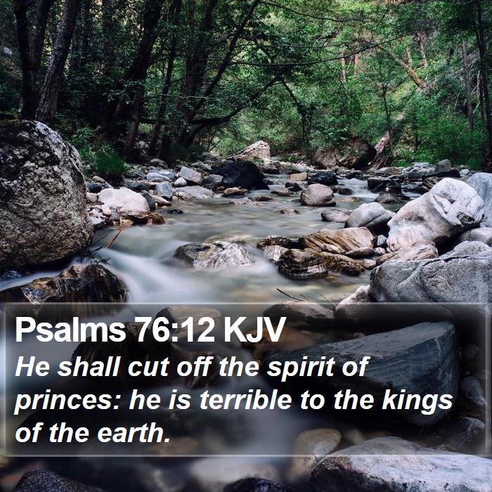 Psalms 76:12 KJV Bible Study