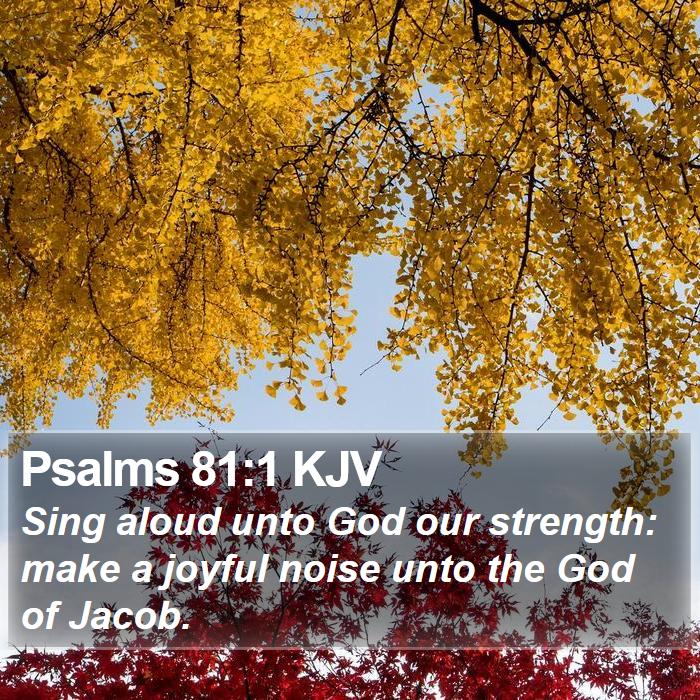 Psalms 81:1 KJV Bible Study