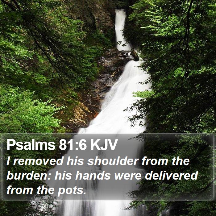 Psalms 81:6 KJV Bible Study