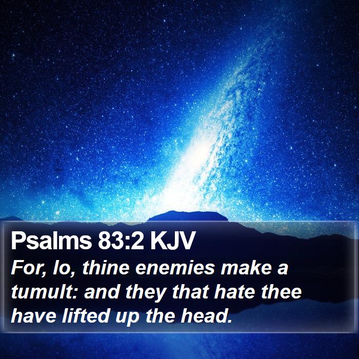 Psalms 83:2 KJV Bible Study