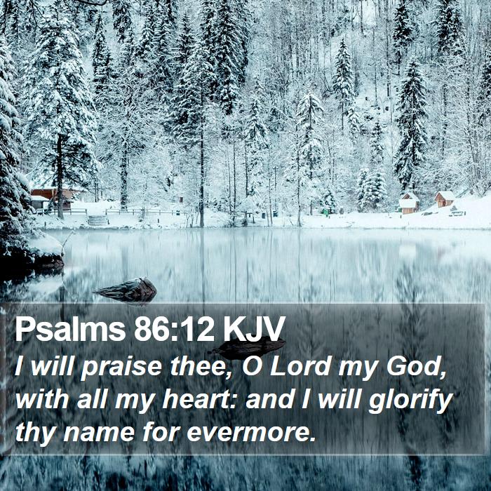 Psalms 86:12 KJV Bible Study