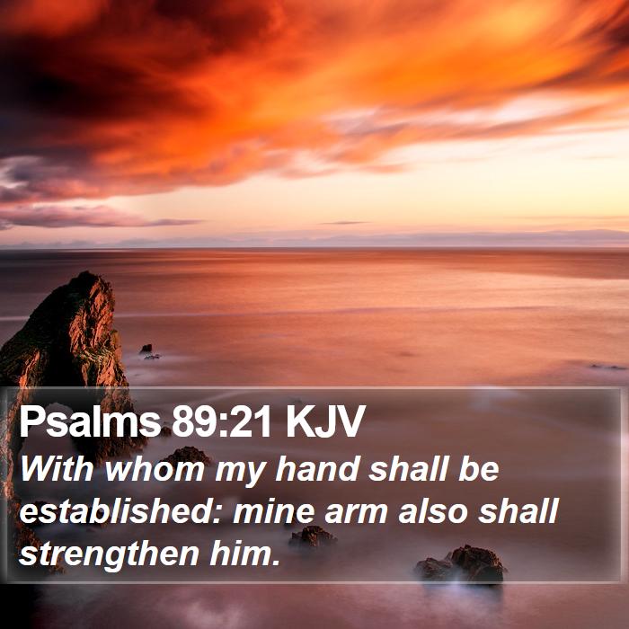 Psalms 89:21 KJV Bible Study