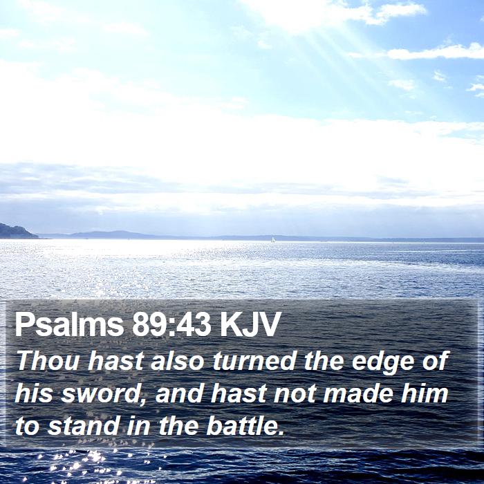 Psalms 89:43 KJV Bible Study