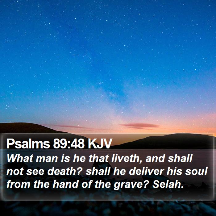Psalms 89:48 KJV Bible Study