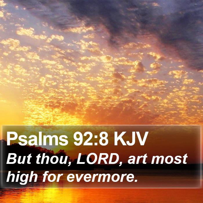 Psalms 92:8 KJV Bible Study