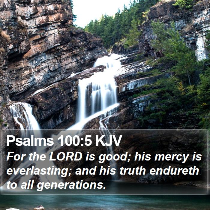 Psalms 100:5 KJV Bible Study