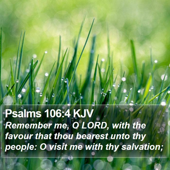 Psalms 106:4 KJV Bible Study