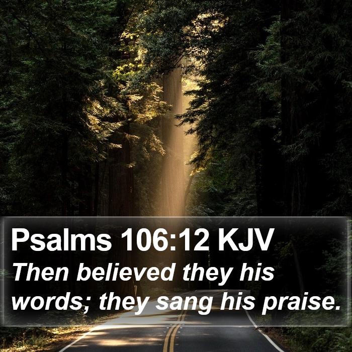 Psalms 106:12 KJV Bible Study