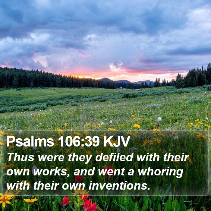 Psalms 106:39 KJV Bible Study