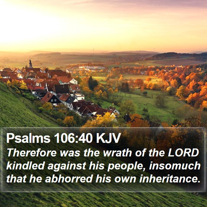 Psalms 106:40 KJV Bible Study