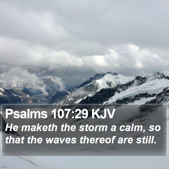 Psalms 107:29 KJV Bible Study