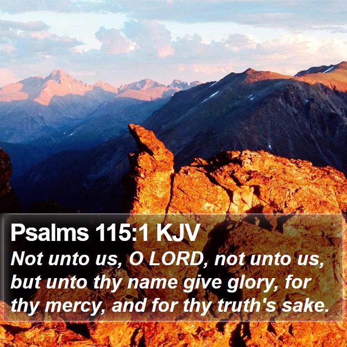 Psalms 115:1 KJV Bible Study