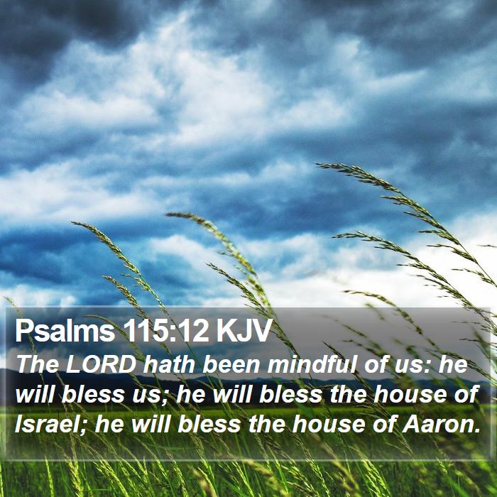 Psalms 115:12 KJV Bible Study