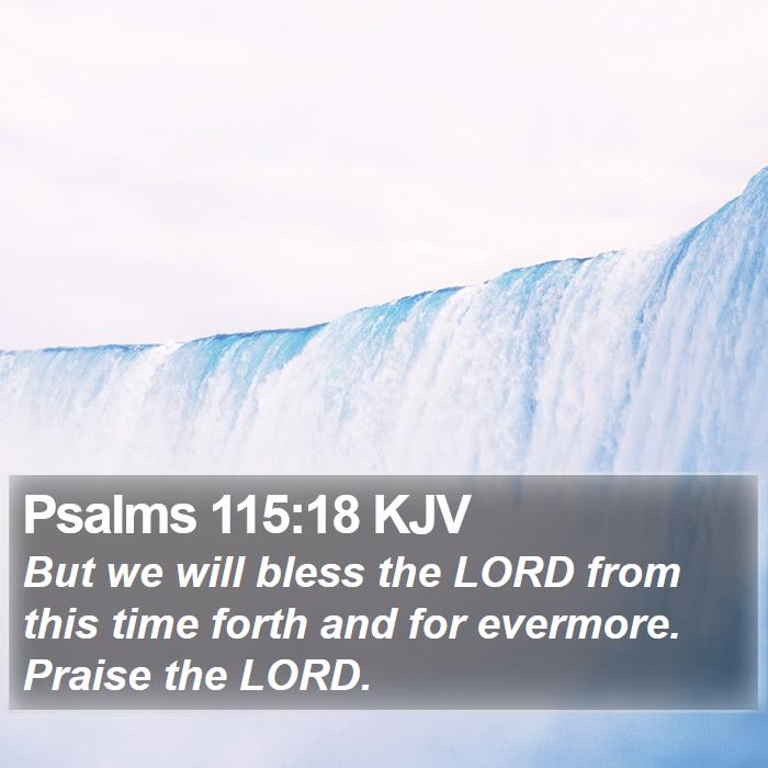 Psalms 115:18 KJV Bible Study