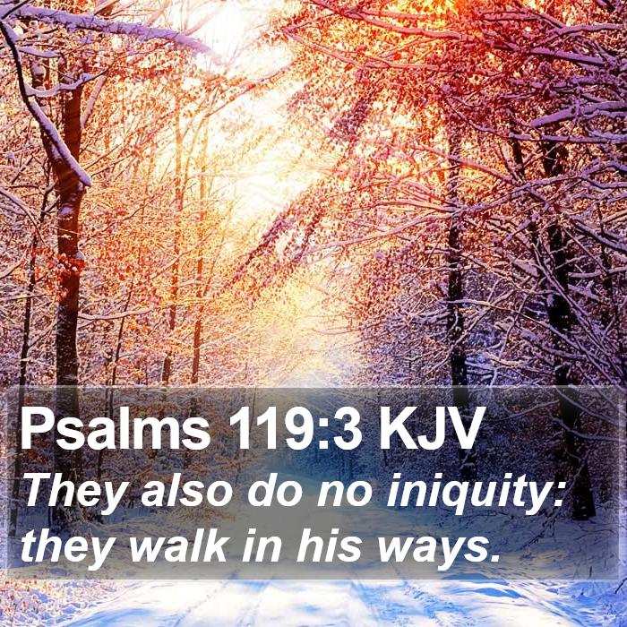 Psalms 119:3 KJV Bible Study