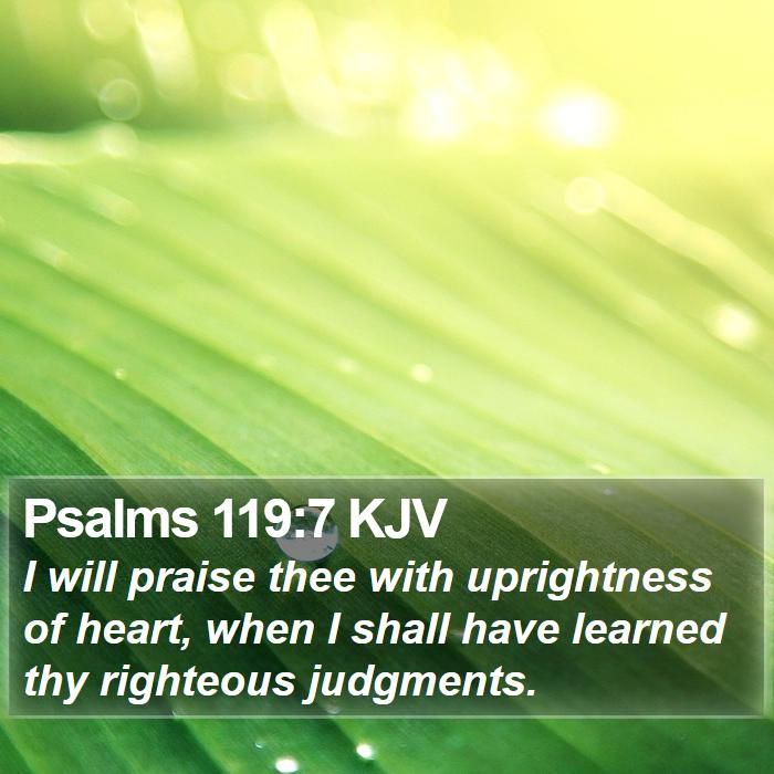 Psalms 119:7 KJV Bible Study